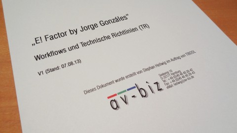 Broschüre "Workflows und Technische Richtlinien für E! FACTOR by Jorge Gonzales" 